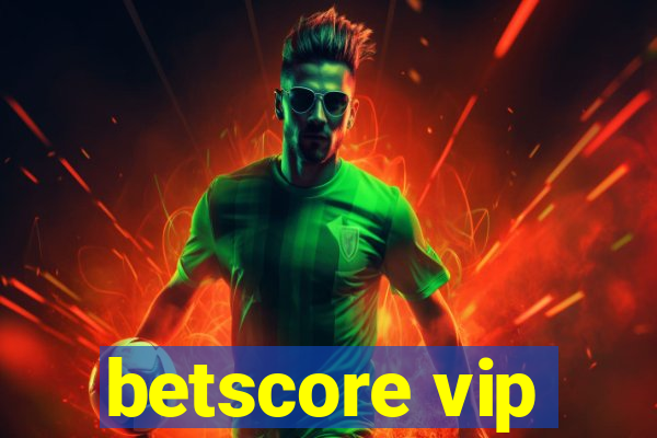 betscore vip